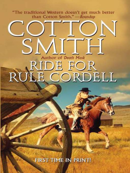Title details for Ride for Rule Cordell by Cotton Smith - Available
